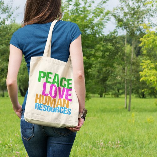 Peace Love Human Resources HR Tote Bag