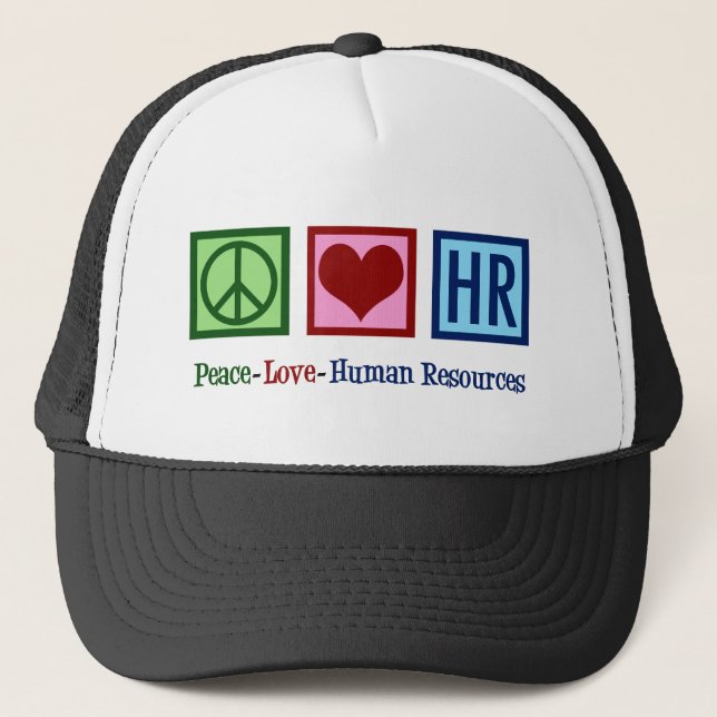 Peace Love Human Resources HR Trucker Hat (Front)
