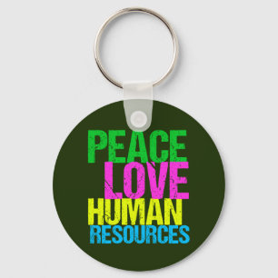 Peace Love Human Resources Keychain