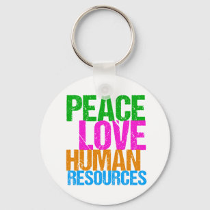 Peace Love Human Resources Keychain