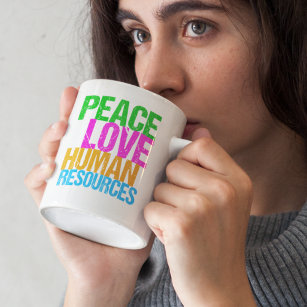 Peace Love Human Resources Office Manager HR Coffee Mug