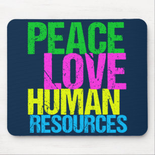 Peace Love Human Resources Office Manager HR Mouse Pad