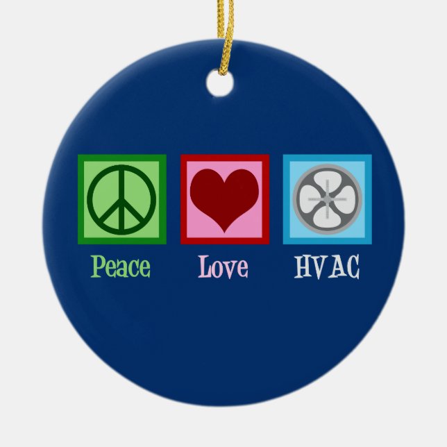 Peace Love HVAC Company Ceramic Ornament (Front)