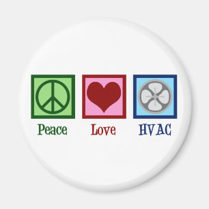 Peace Love HVAC Company Magnet