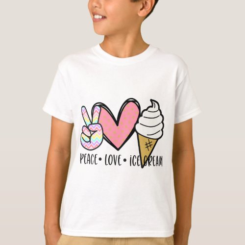 Peace Love Ice Cream Cute for Girls Teens Women T_Shirt