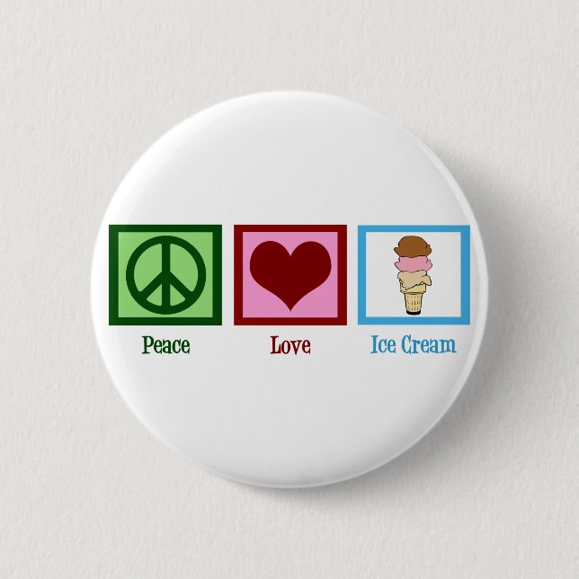 Peace Love Ice Cream Pinback Button (Front)