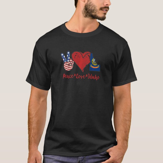 Peace Love Idaho T-Shirt (Front)