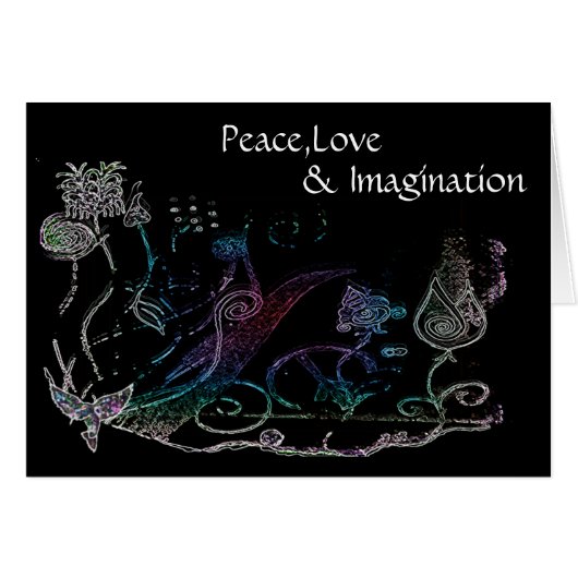Peace,Love, & Imagination -Card (Front Horizontal)