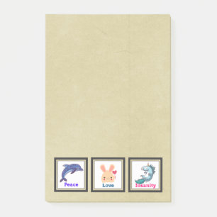 Peace Love Insanity with Dolphin Bunny Unicorn Post-it Notes