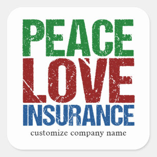 Peace Love Insurance Customizable Company Square Sticker