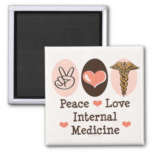 Peace Love Internal Medicine Magnet