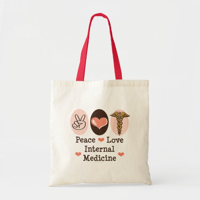 Peace Love Internal Medicine Tote Bag (Front)