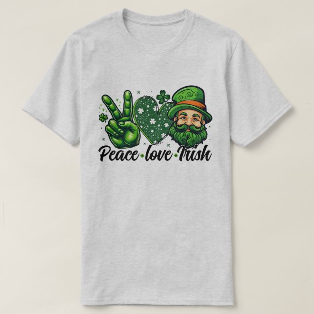 🍀 Peace Love Irish T-Shirt - Celebrate Irish Prid (Design Front)
