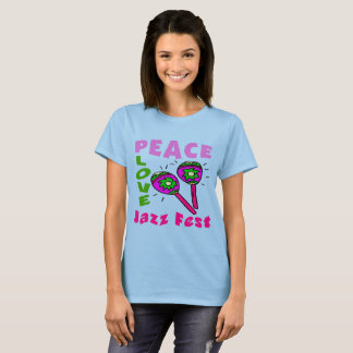Peace Love Jazz Fest T-shirt