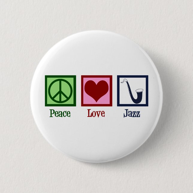 Peace Love Jazz Music Saxophone Button (Front)