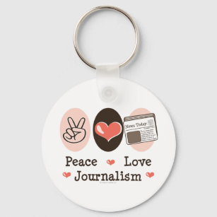 Peace Love Journalism Key Chain