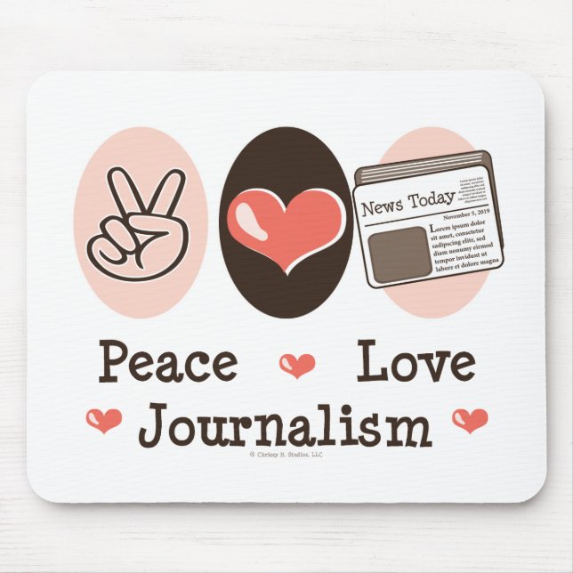 Peace Love Journalism Mousepad (Front)