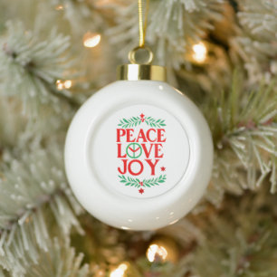 Peace Love Joy Christmas Festive Holiday  Ceramic Ball Christmas Ornament