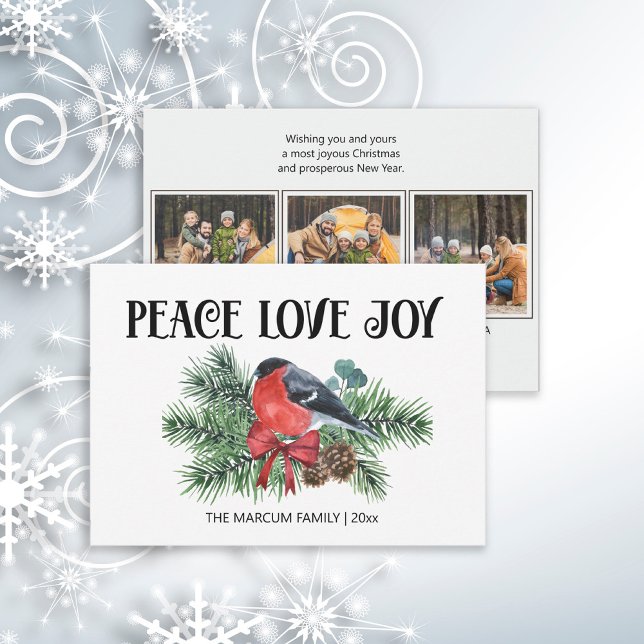 Peace Love Joy Christmas Holiday Robin Pine Branch (Peace, Love, Joy 3 photo Christmas greeting card)