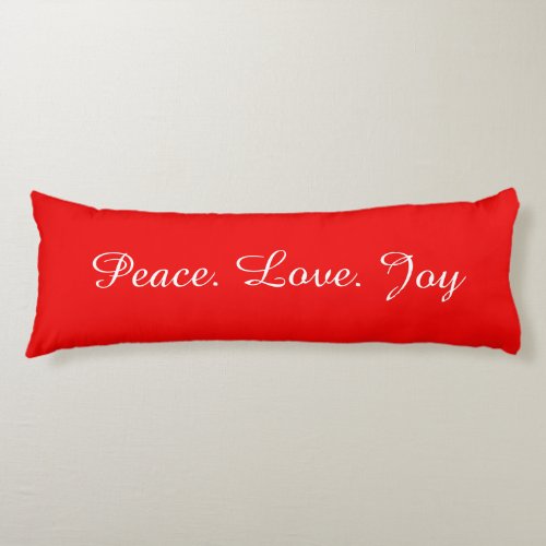 Peace Love Joy Christmas New Year Holidays Red Body Pillow