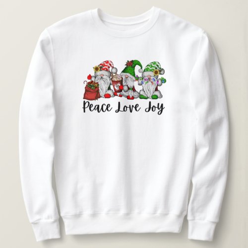 Peace love joy gnomes candy cocoa christmas lights sweatshirt