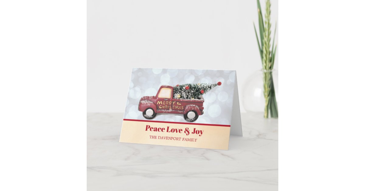 Peace Love Joy Little Red Truck With Xmas Tree Holiday Card Zazzle Com