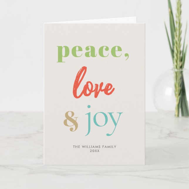 Peace Love Joy Modern Colorful Folded Holiday Card (Front)