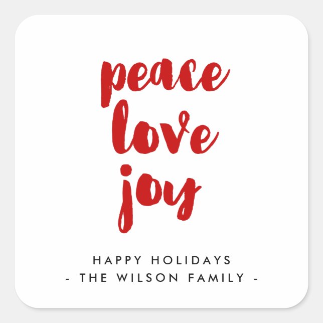 Peace love joy modern red font holiday square sticker (Front)