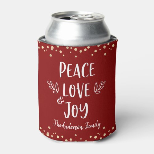 Peace Love Joy Modern Typography Red Gold Confetti Can Cooler