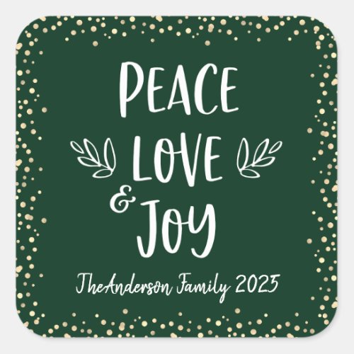 Peace Love Joy Quote Green Modern Typography Chic Square Sticker