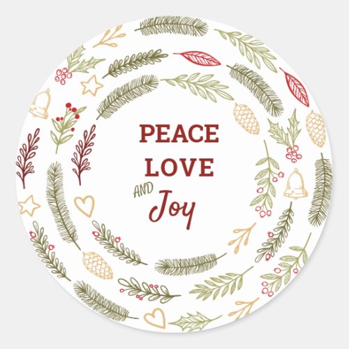 Peace Love Joy Simple Rustic Christmas Foliage Classic Round Sticker