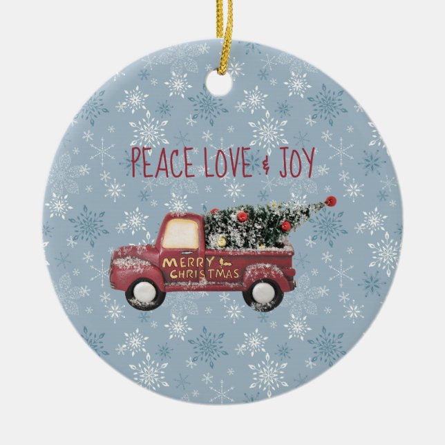Peace Love & Joy Toy Truck Merry Christmas Ceramic Ornament (Front)