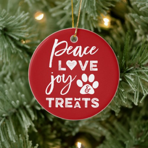 Peace Love Joy Treats Dog Lover Photo Funny Pet Ceramic Ornament