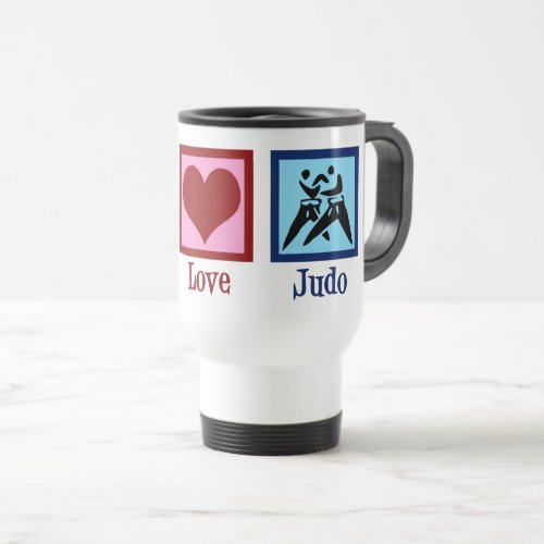 Peace Love Judo Travel Mug