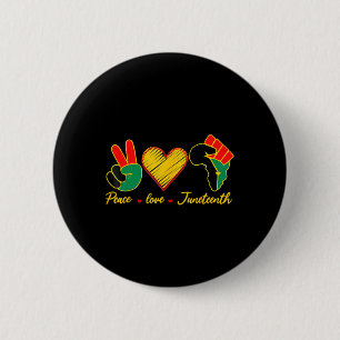 Peace Love Juneteenth Black Pride Freedom 4th Of J Button