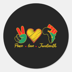 Peace Love Juneteenth Black Pride Freedom 4th Of J Classic Round Sticker