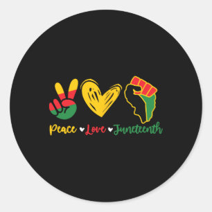 Peace Love Juneteenth Black Pride Freedom 4th Of J Classic Round Sticker