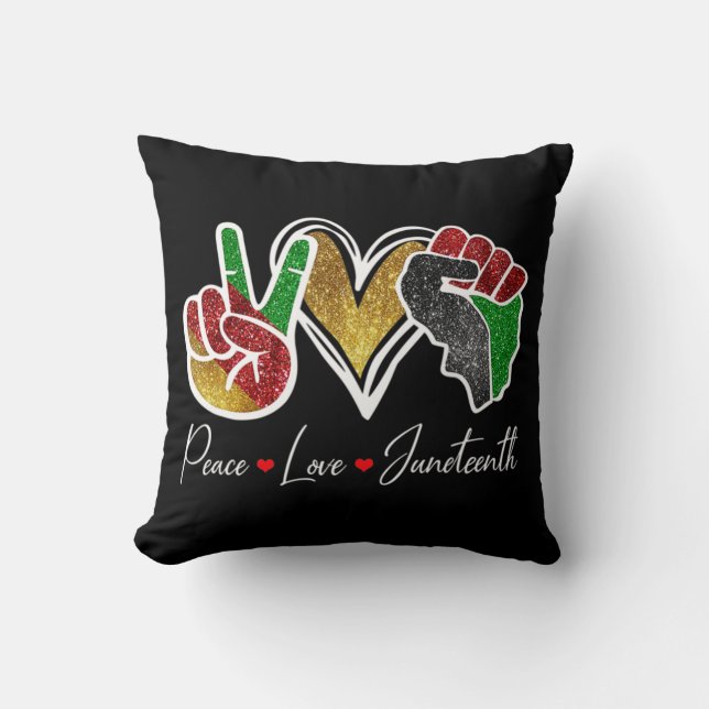 Peace Love Juneteenth Black Pride Freedom 4th Of J Throw Pillow (Front)