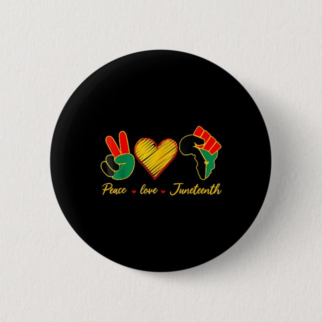 Peace Love Juneteenth Pride Black Girl Black Queen Button (Front)