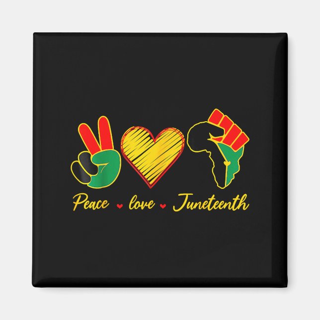Peace love juneteenth pride black girl black queen magnet (Front)