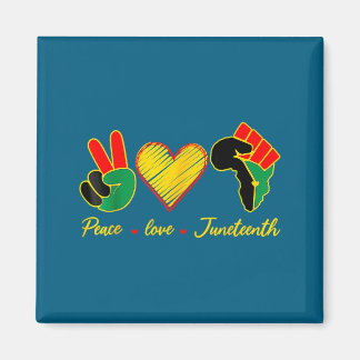 Peace love juneteenth pride black girl black queen magnet