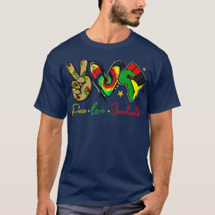 Peace Love Juneteenth Pride Black Girl Black Queen T-Shirt