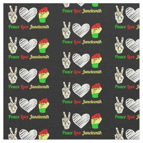 Peace Love Juneteenth Red Green Yellow Black Fabric