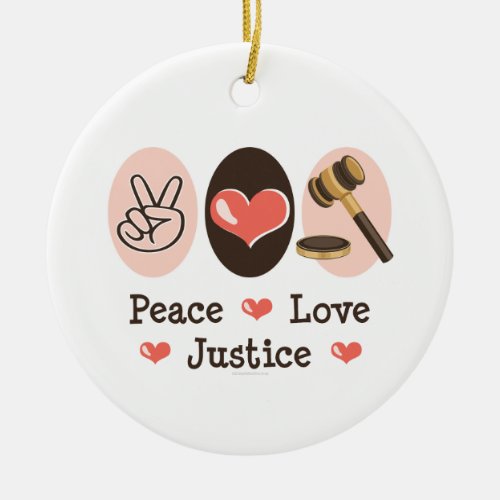 Peace Love Justice Ornament