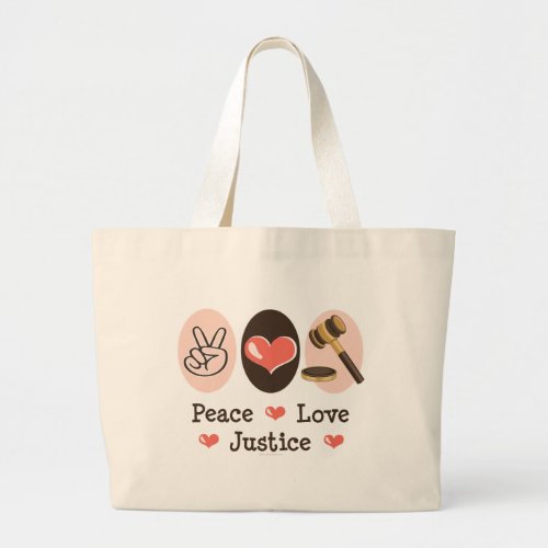 Peace Love Justice Tote Bag