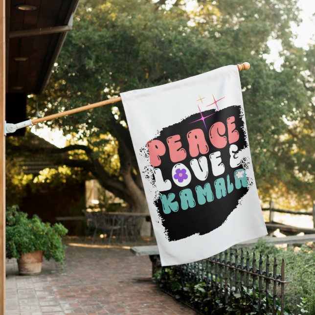 Peace Love Kamala Harris 2024 for President  House Flag (In SItu)
