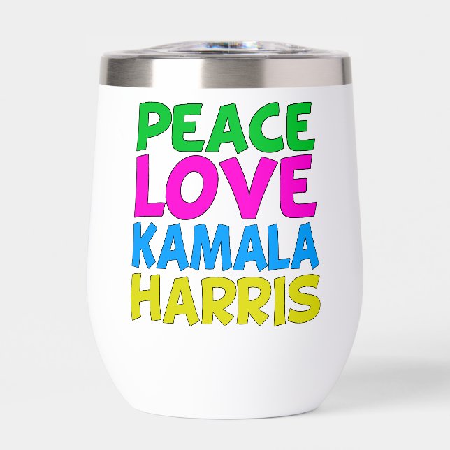 Peace Love Kamala Harris Cute Election Thermal Wine Tumbler (Front)