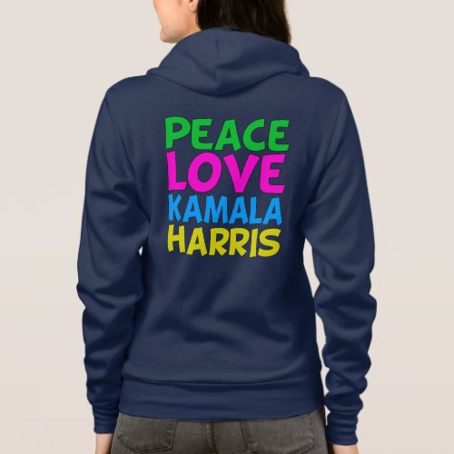 Peace Love Kamala Harris Cute Womens Hoodie