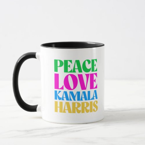 Peace Love Kamala Harris Mug