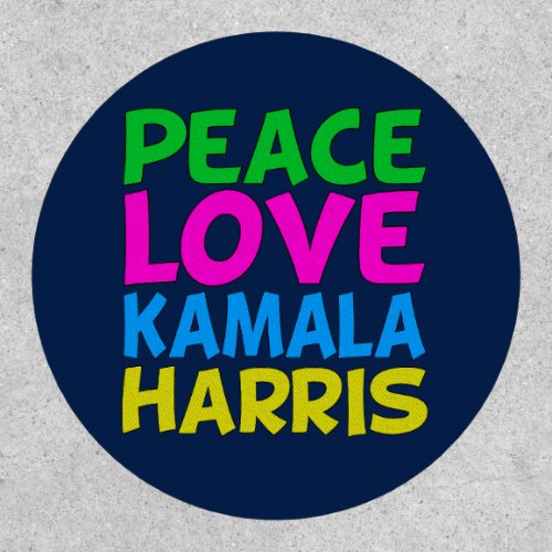 Peace Love Kamala Harris Patch